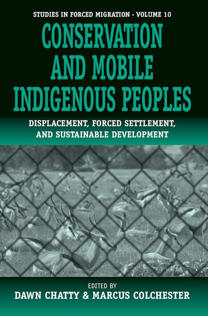 Book cover image for Conservation and Mobile Indigenous Peoples ISBN: 9781571818416